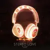 Shake Music - Stereo Love (9D Audio) - Single